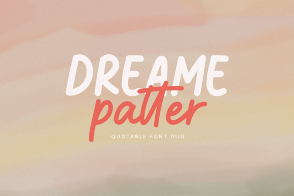 Dreame Patter: A Versatile Font for Modern Web Design