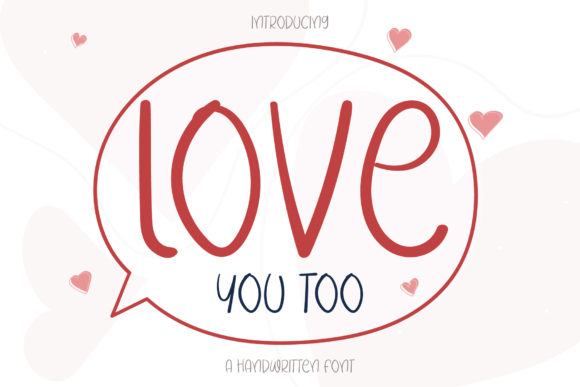 Love You Too: A Handwritten Font for Editorial Design